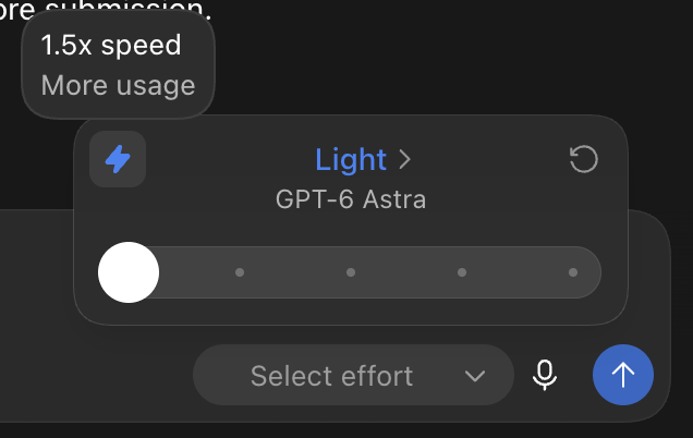 The ChatGPT effort control set to GPT-6 Astra Light, with the speed slider showing 1.5x speed and More usage.