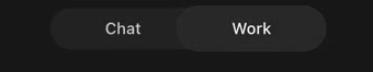 The ChatGPT window toggle, switched from Chat to Work.
